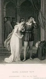 King Henry Vl. (Queen Margaret:Give Me Thy Hand), Second Part Act. lll Sc. ll